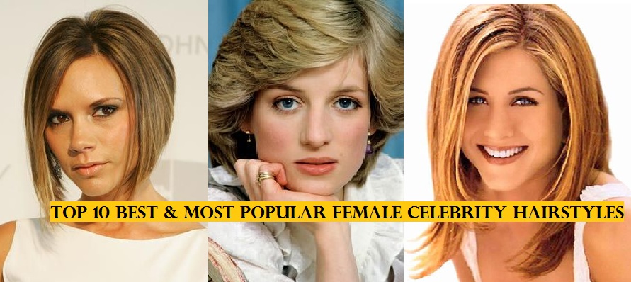 Top 10 Most Popular Female Celebrity Hairstyles of all Time - Hit List