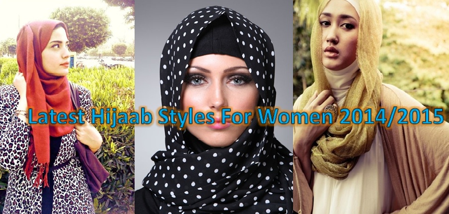 Latest Hijab Styles for Women 2014-2015